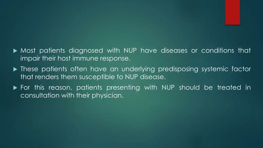 most patients diagnosed with nup have diseases