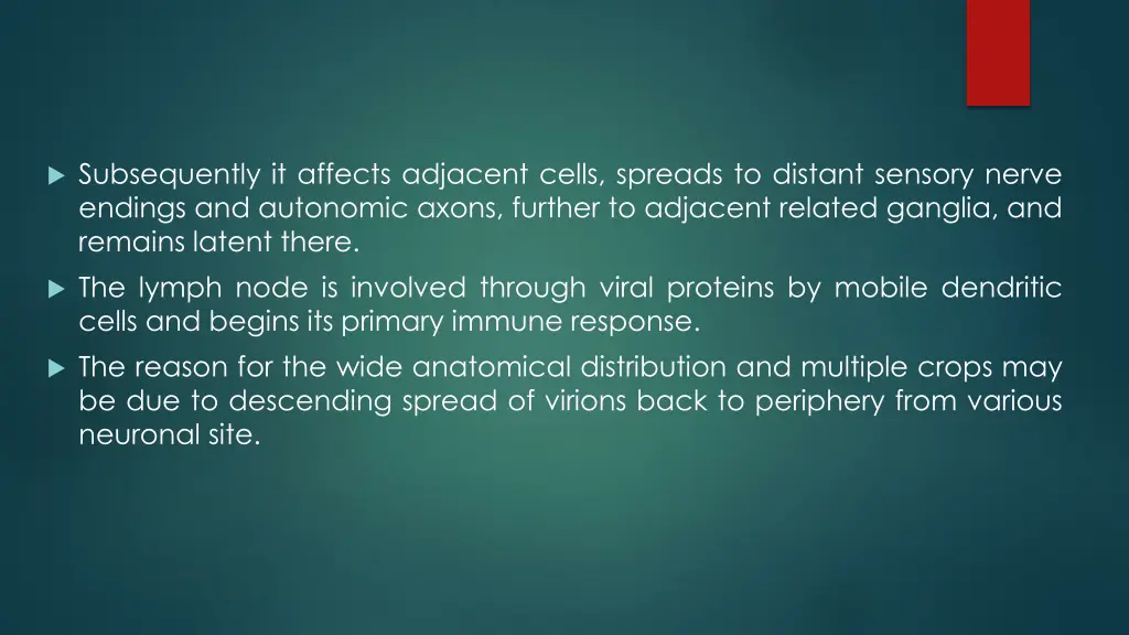 subsequently it affects adjacent cells spreads