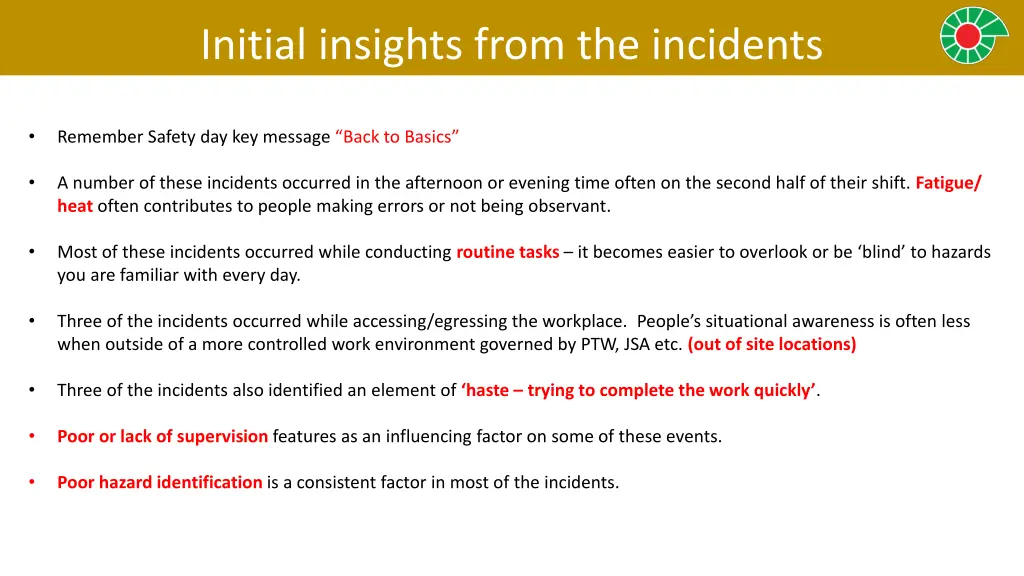 initial insights from the incidents