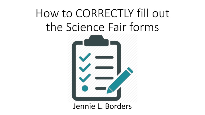 how to correctly fill out the science fair forms