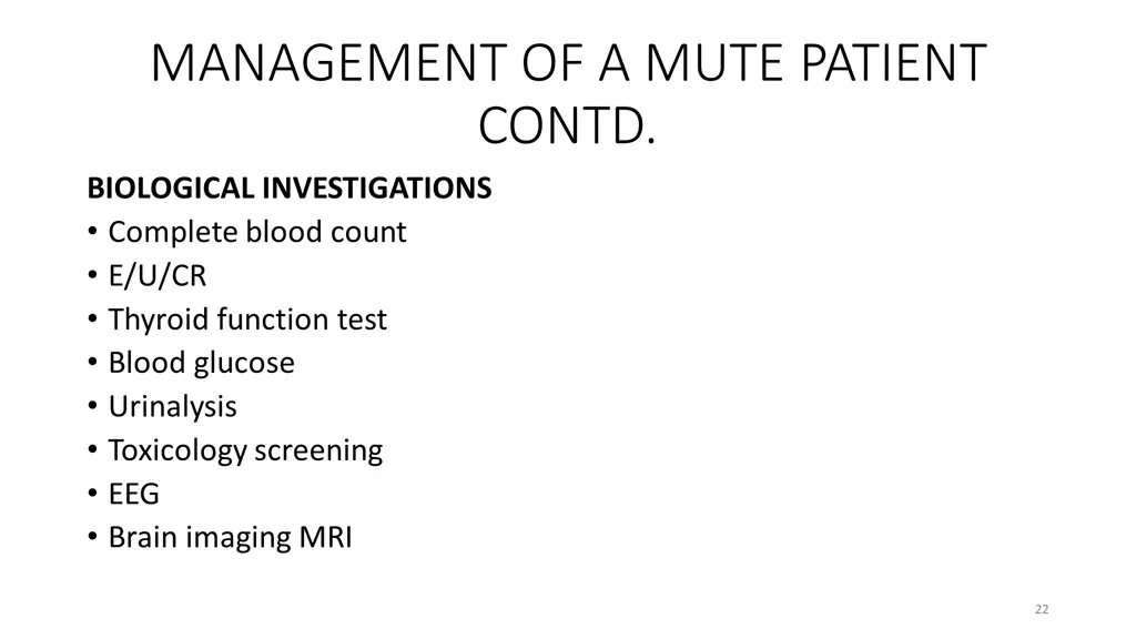 management of a mute patient contd biological