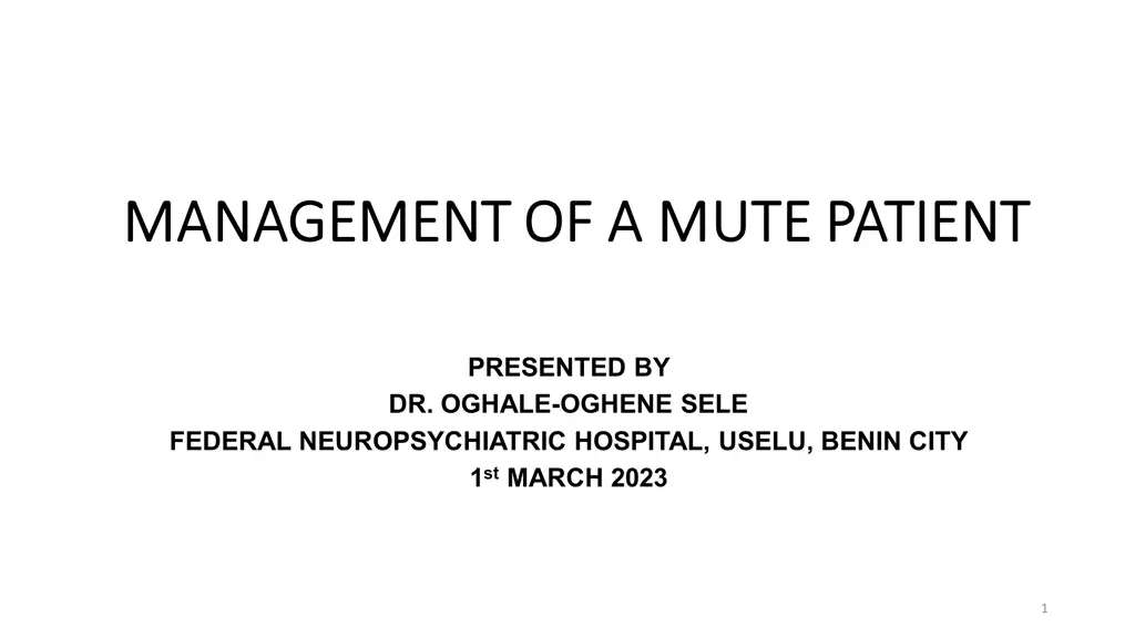management of a mute patient management of a mute