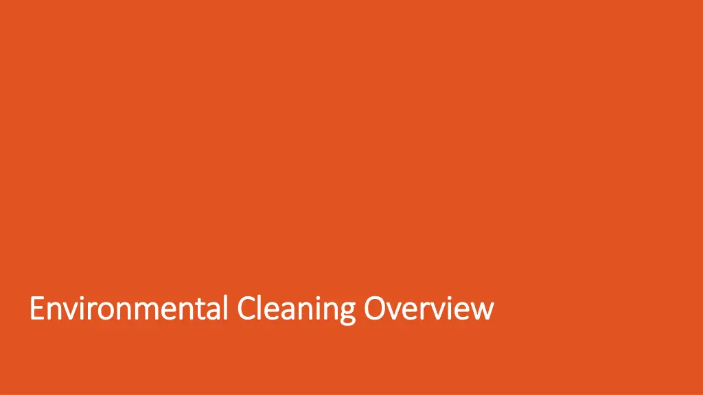 environmental cleaning overview environmental