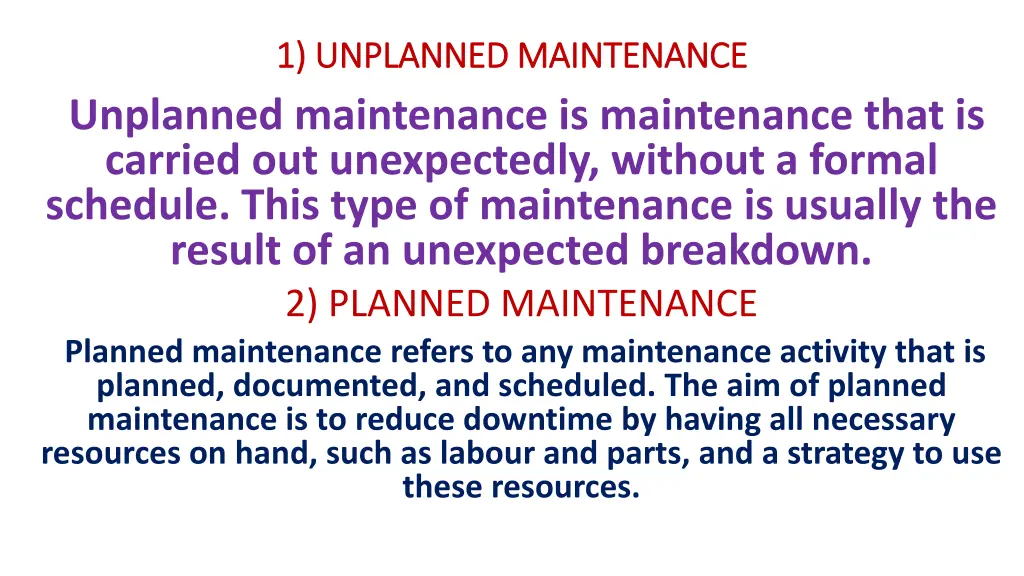 1 unplanned maintenance 1 unplanned maintenance