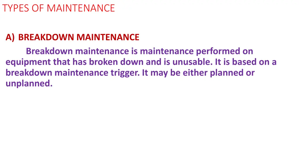 types of maintenance