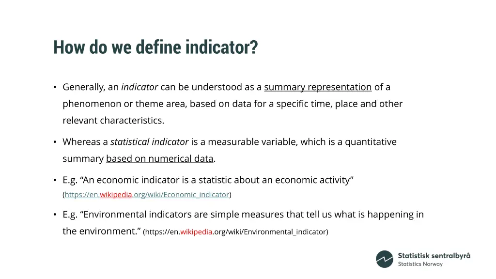 how do we define indicator