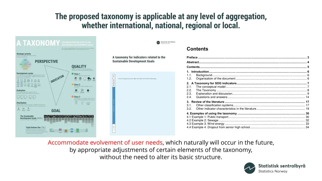 the proposed taxonomy is applicable at any level