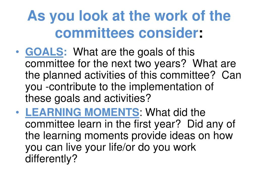 as you look at the work of the committees