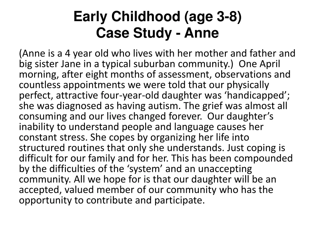 early childhood age 3 8 case study anne