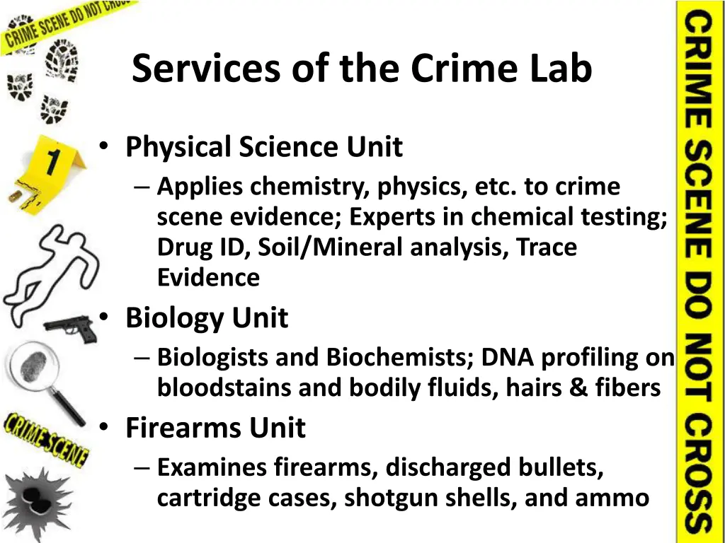 services of the crime lab