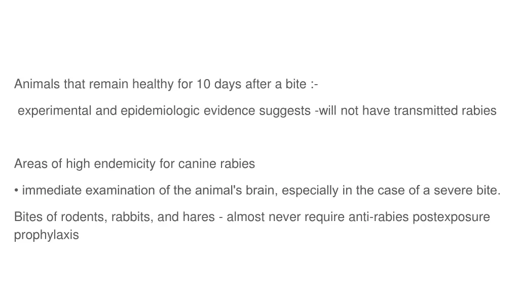 animals that remain healthy for 10 days after