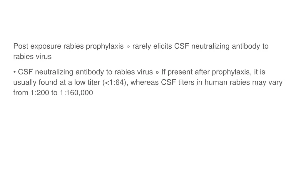 post exposure rabies prophylaxis rarely elicits
