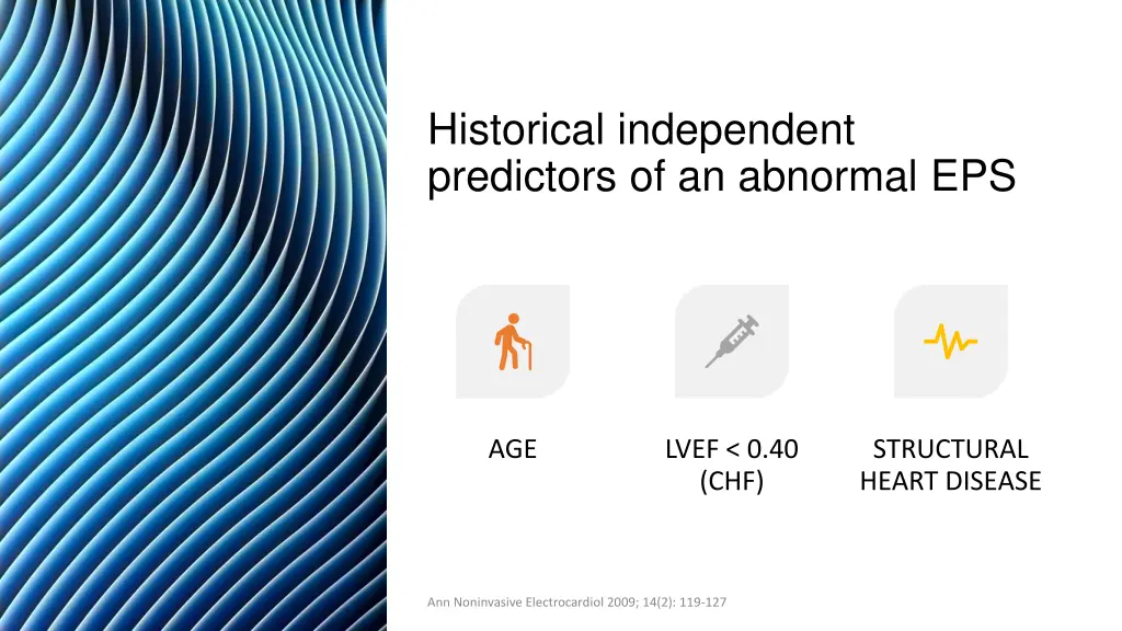 historical independent predictors of an abnormal