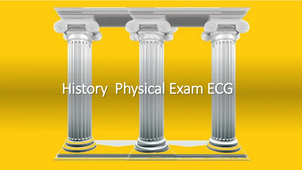 history physical exam ecg history physical exam