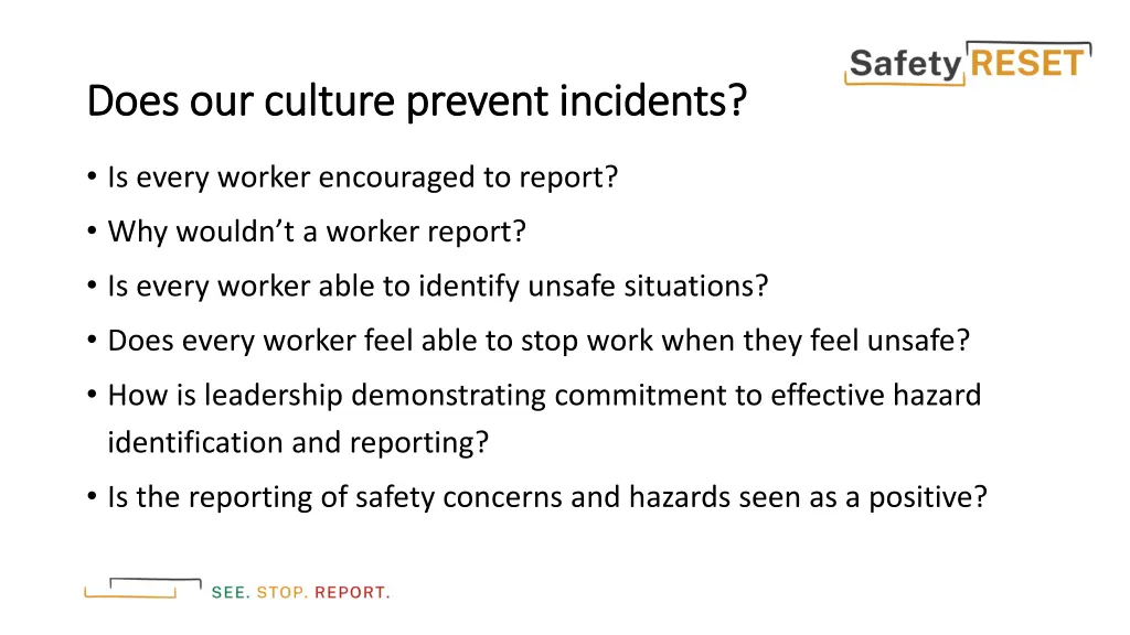 does our culture prevent incidents does