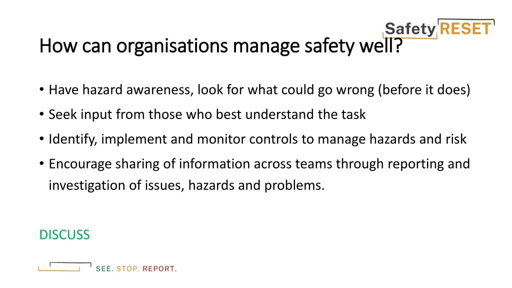 how can organisations manage safety well