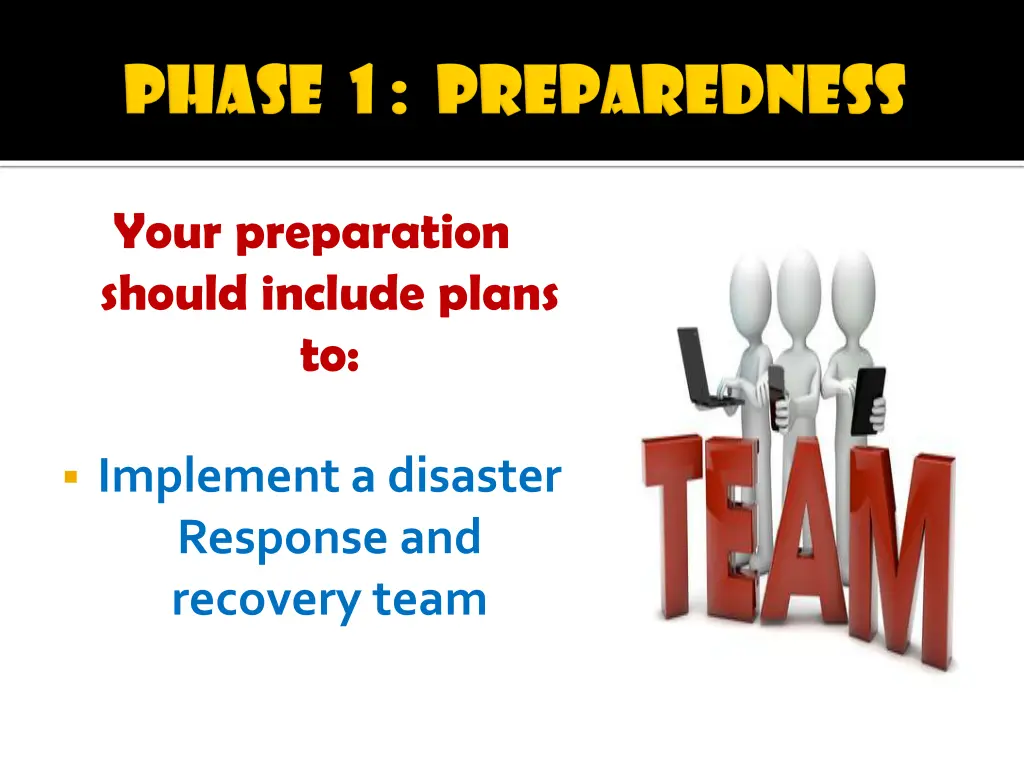 your preparation should include plans to 10