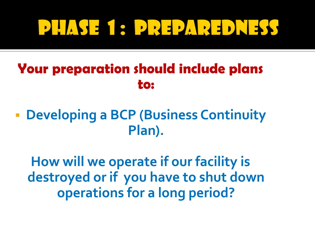 your preparation should include plans to 4