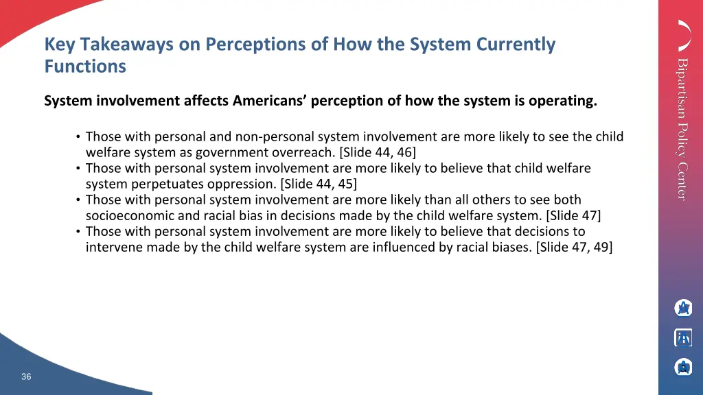 key takeaways on perceptions of how the system 1