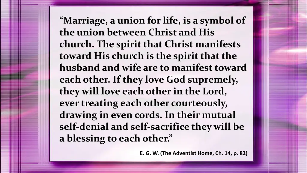 marriage a union for life is a symbol