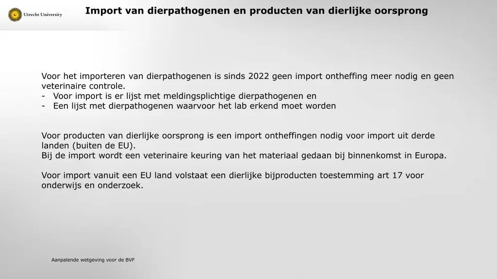 import van dierpathogenen en producten