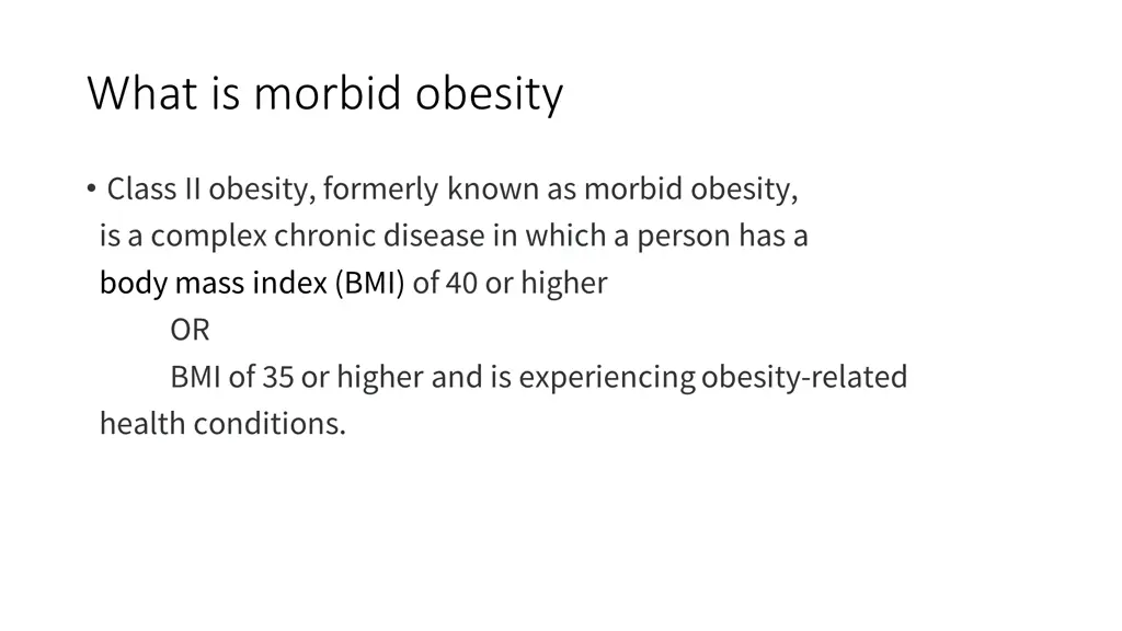 what is morbid obesity