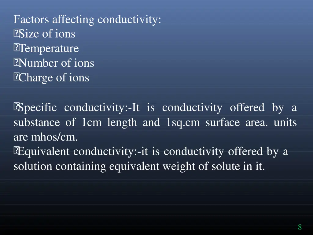 factors affecting conductivity size of ions