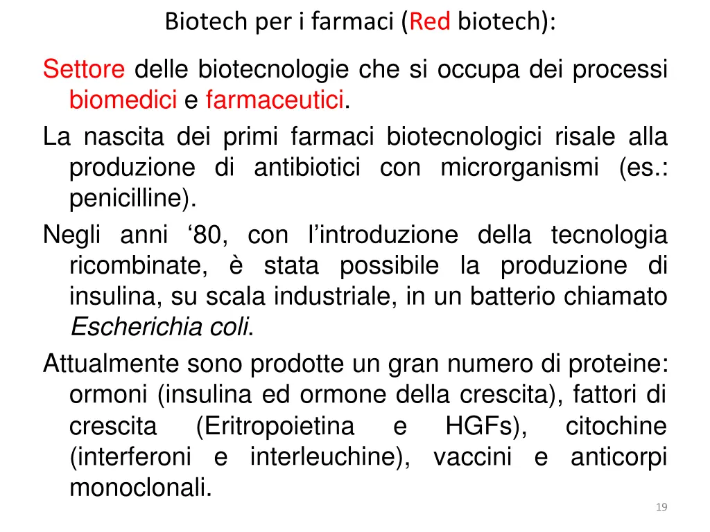 biotech per i farmaci red biotech