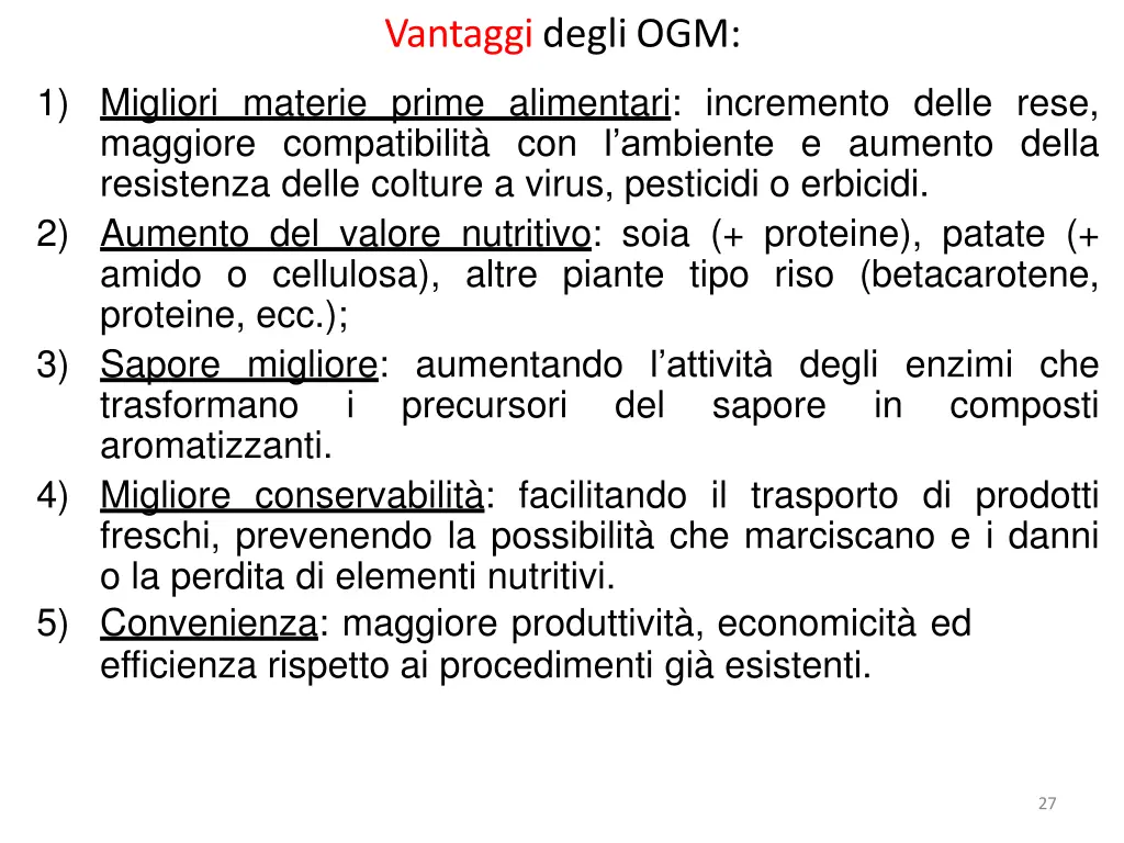 vantaggi degliogm