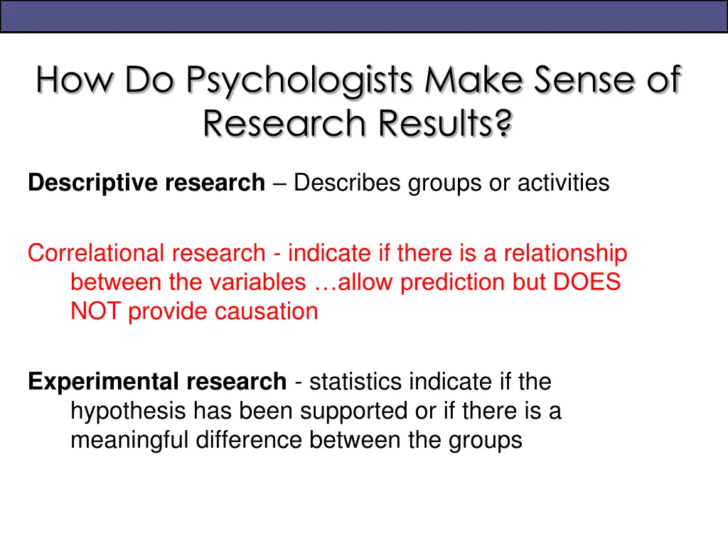 how do psychologists make sense of research