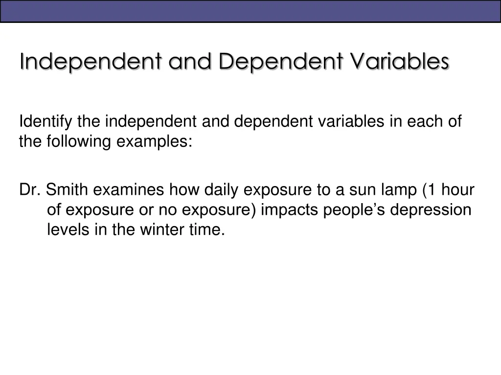 independent and dependent variables