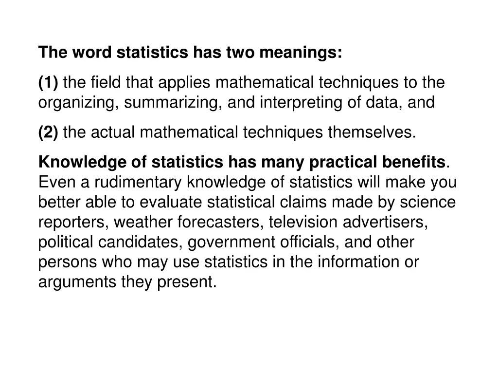 the word statistics has two meanings