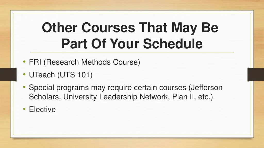other courses that may be part of your schedule