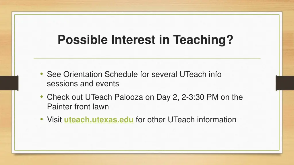 possible interest in teaching