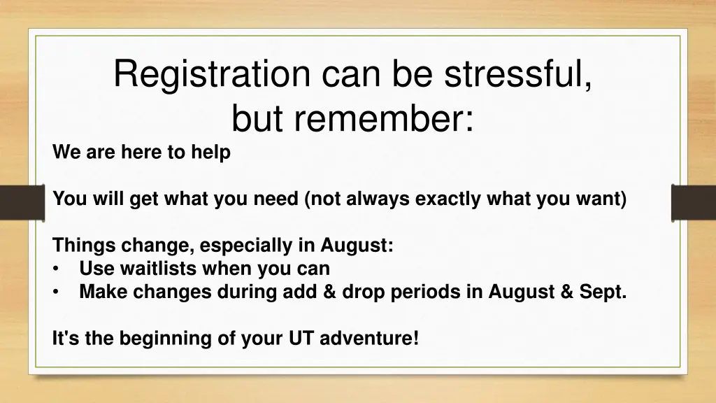 registration can be stressful but remember