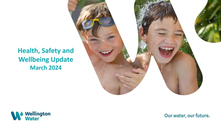 health safety and wellbeing update march 2024