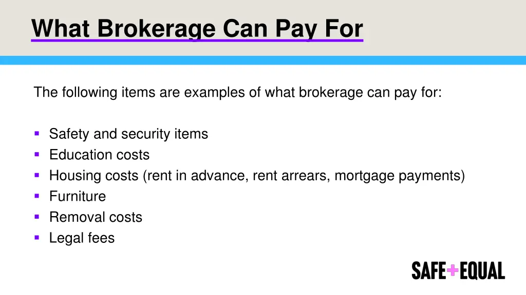 what brokerage can pay for