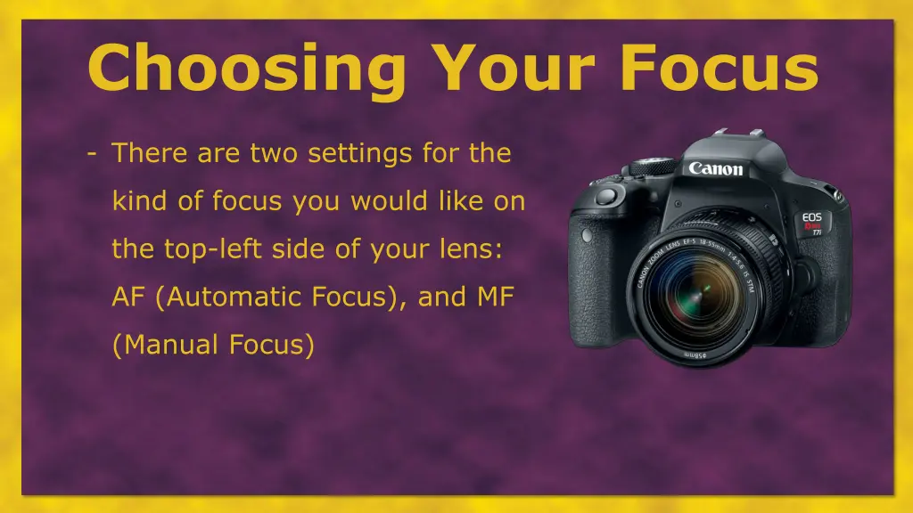 choosing your focus