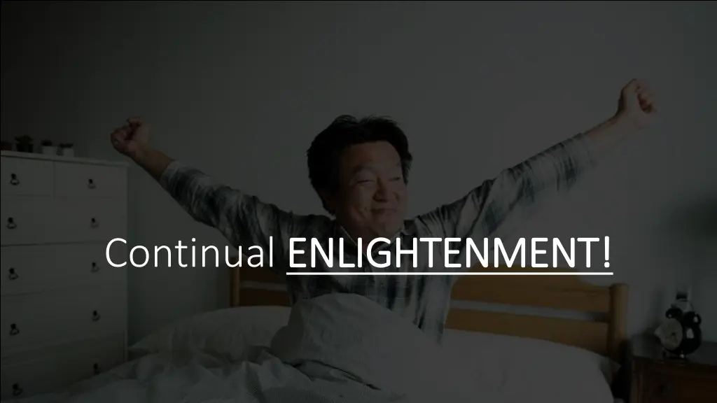 continual enlightenment enlightenment