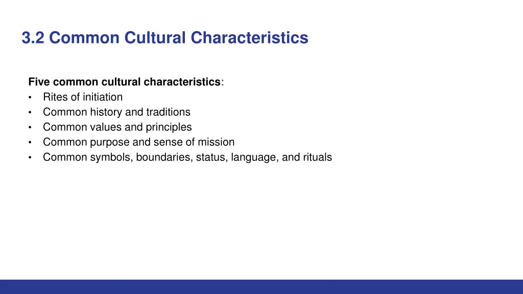 3 2 common cultural characteristics