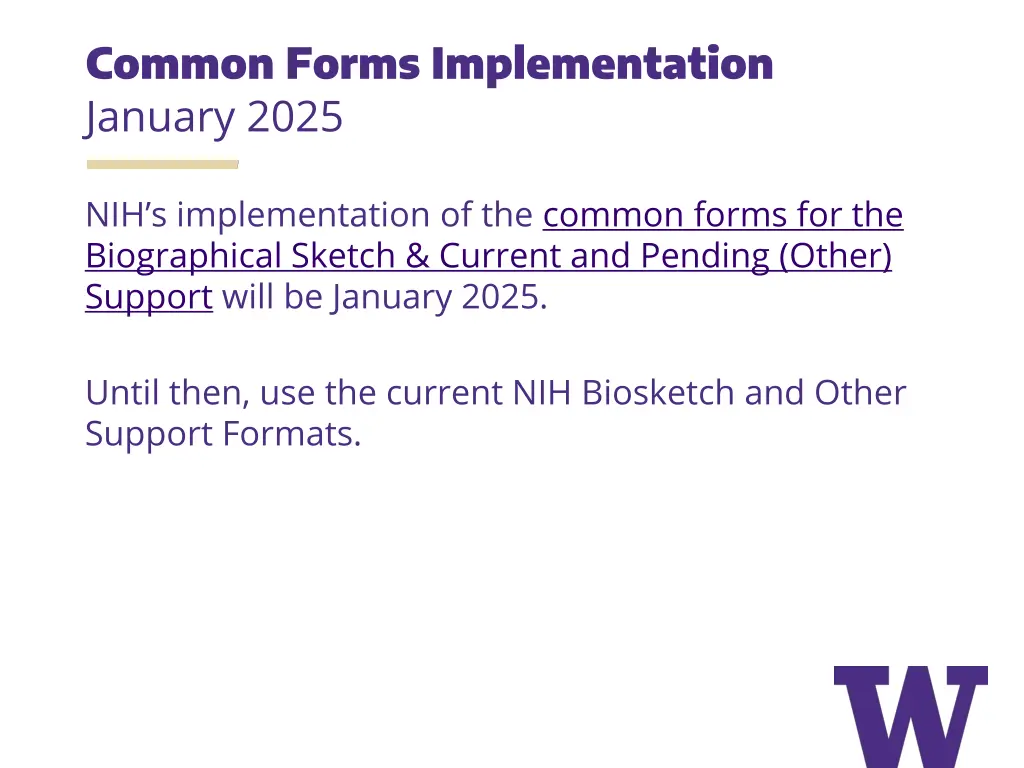 common forms implementation january 2025