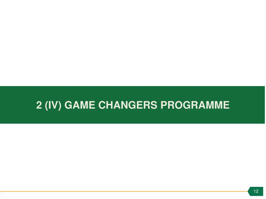 2 iv game changers programme