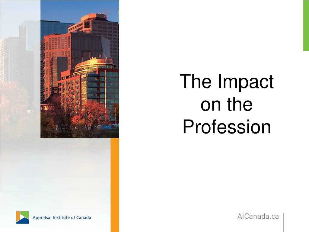 the impact on the profession