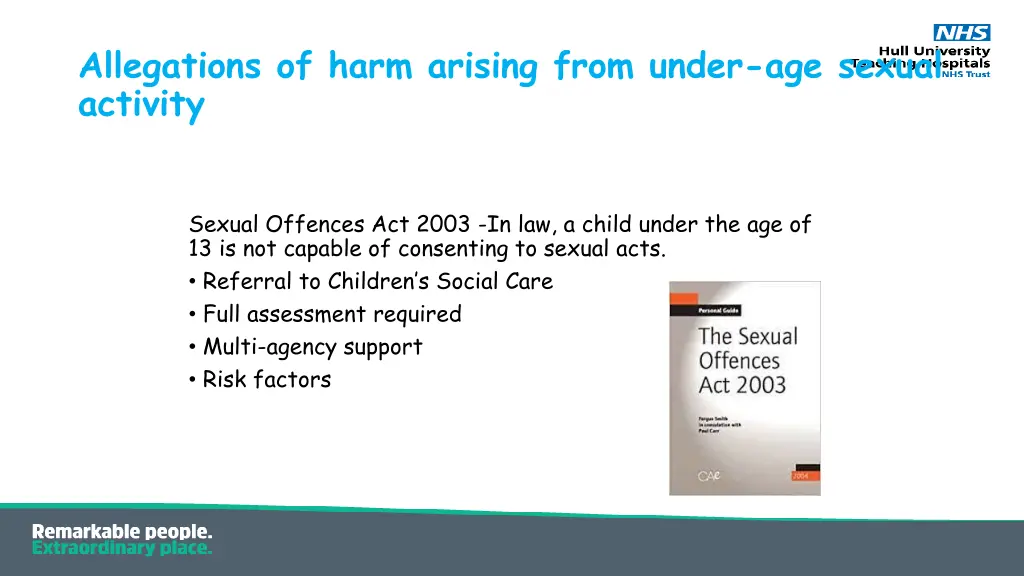 allegations of harm arising from under age sexual