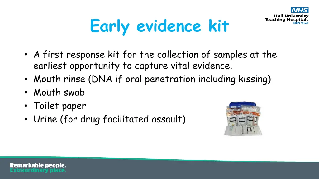 early evidence kit