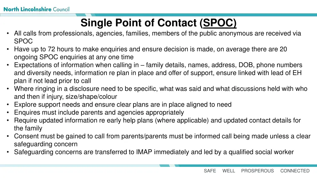 single point of contact spoc all calls from
