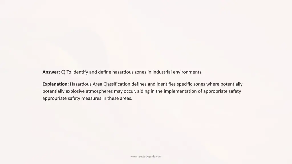 answer c to identify and define hazardous zones