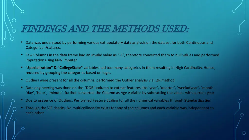 findings and the methods used data was understood