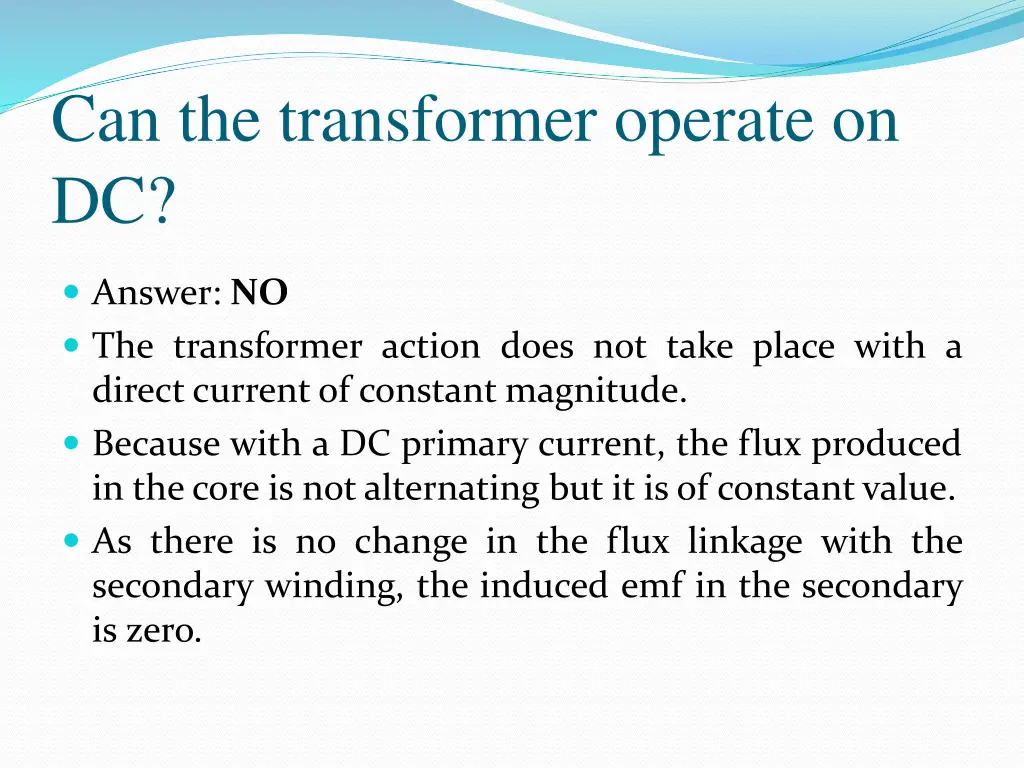 can the transformer operate on dc