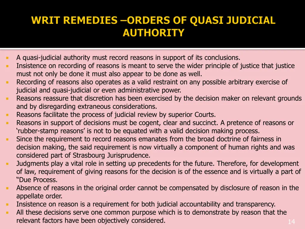 a quasi judicial authority must record reasons
